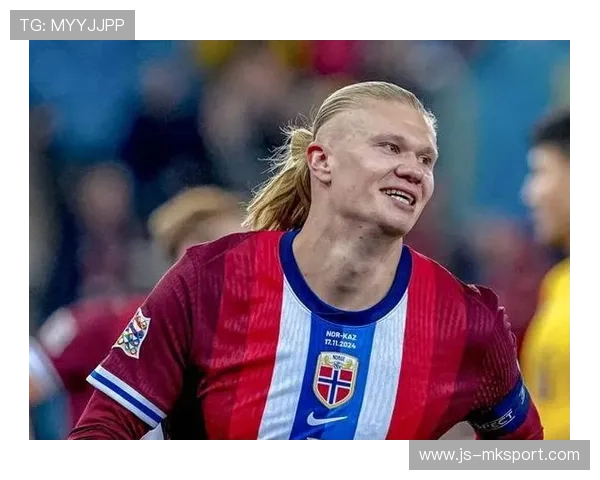 哈兰德冲刺世界杯，曼城前锋状态火爆准备迎接考验